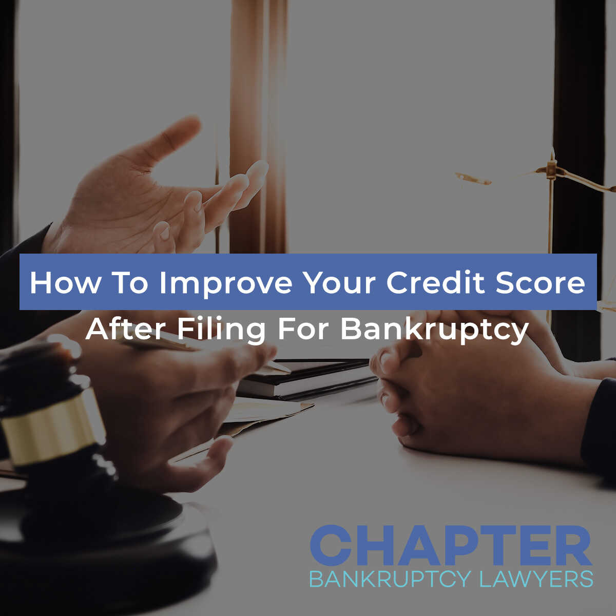 How To Improve Your Credit Score After Filing For Bankruptcy