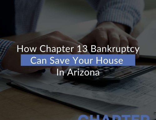 How Chapter 13 Bankruptcy Can Save Your House in Arizona