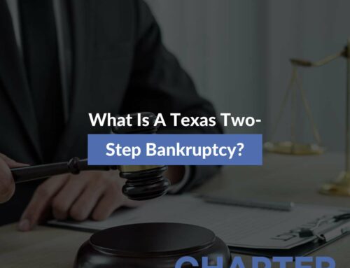 What Is A Texas Two-Step Bankruptcy?