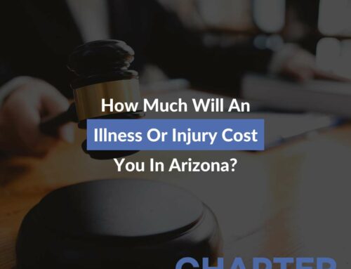 How Much Will An Illness Or Injury Cost You In Arizona?